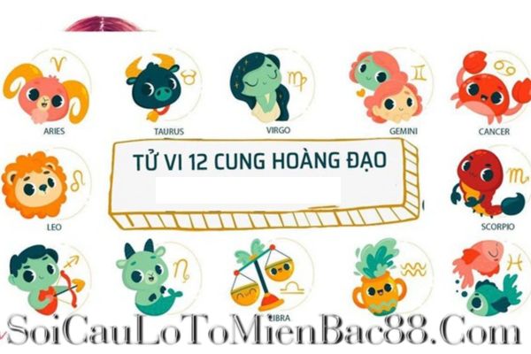 tử vi 12 cung hoàng đạo