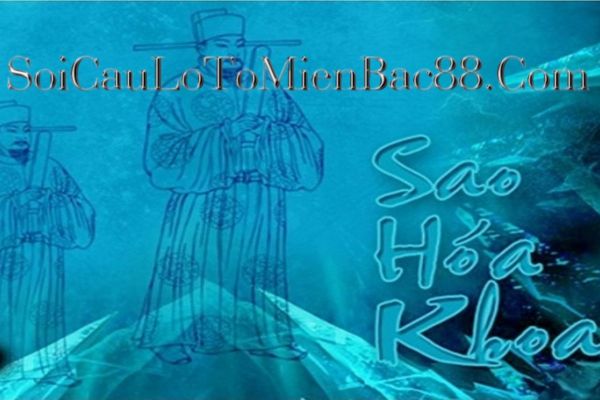 Nên kết hợp nhiều yếu tố để luận giải sao Hóa Khoa