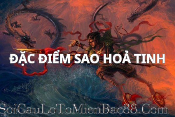 Sao Hỏa Tinh là ngôi sao mang tính chất mạnh và dễ nhận diện nhất