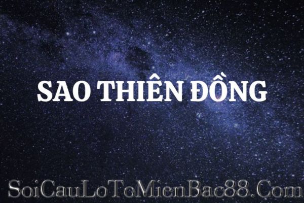 sao thiên đồng là gì