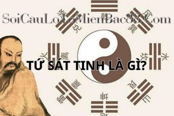 tứ sát tinh là gì