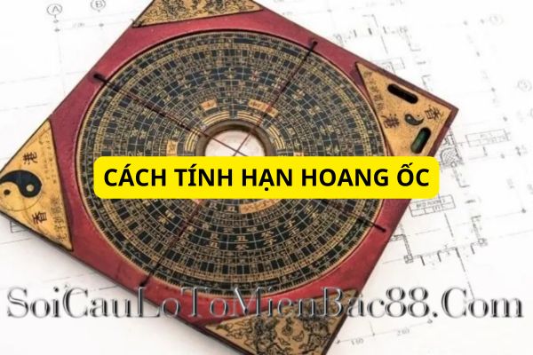 Dựa vào tuổi âm lịch để tính hạn hoang ốc