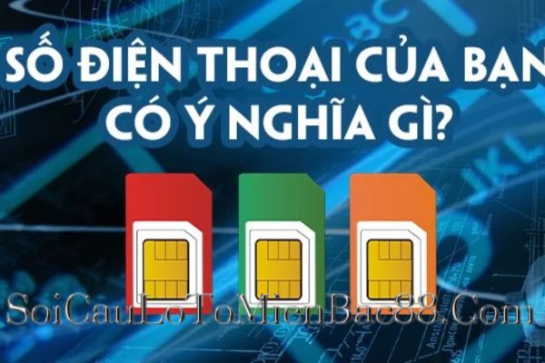 Có nhiều cách có thể luận giải số điện thoại theo phong thuỷ