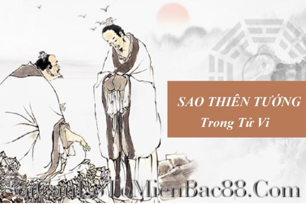 Thiên Tướng là sao mang ý nghĩa về sự chính trực, uy tín và khả năng lãnh đạo