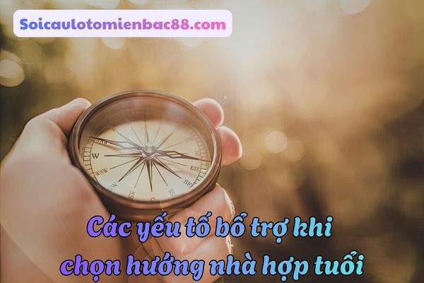 cách xác định hướng nhà hợp tuổi