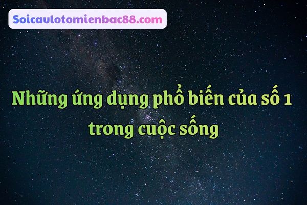 số 1 mệnh gì