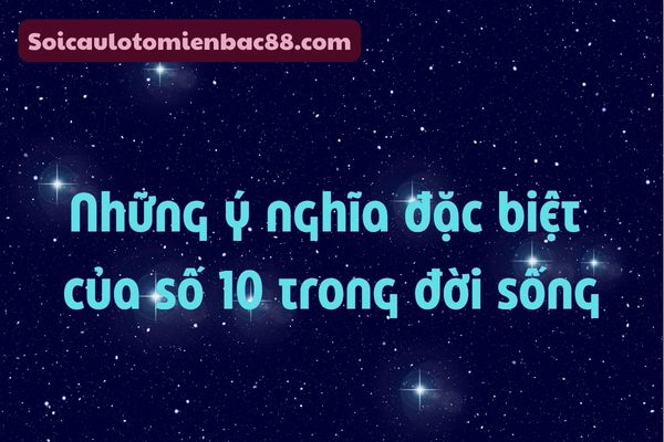 số 10 mệnh gì