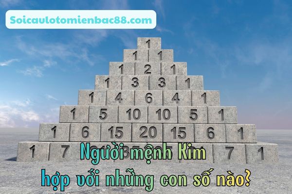 Những con số hợp với những người mệnh Kim