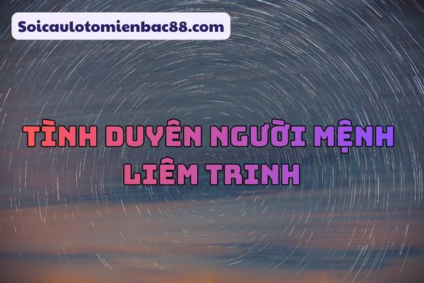 số mệnh liêm trinh là gì