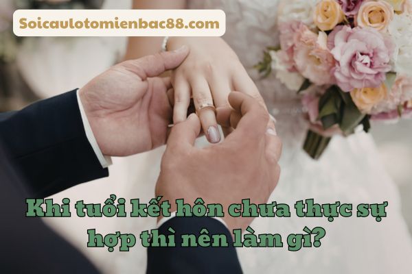 tuổi hợp kết hôn