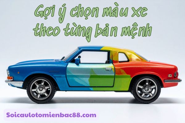 chọn màu xe theo mệnh