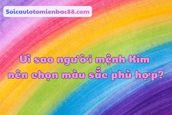 màu hợp mệnh kim