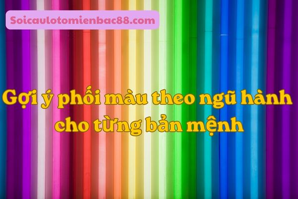 phối màu theo ngũ hành
